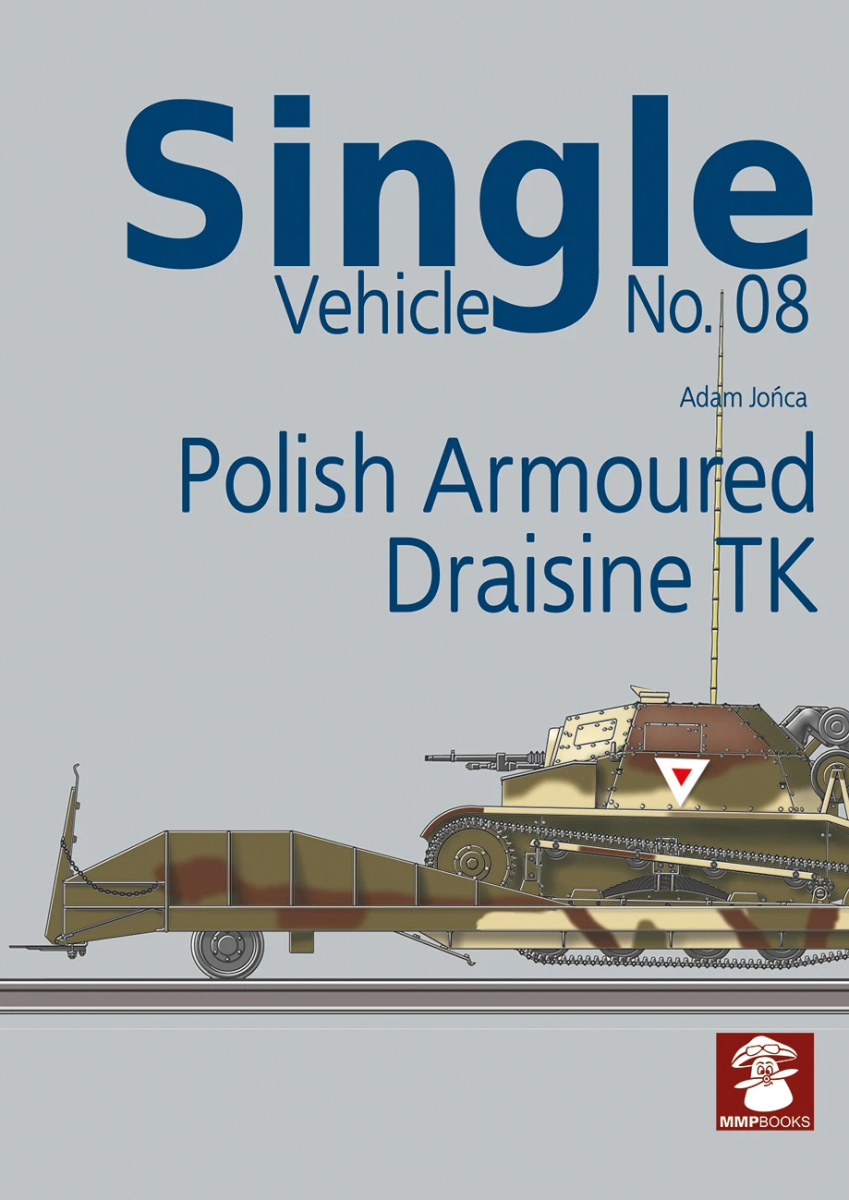 MMP Books 27315 Single Vehicle No. 08 Polish Armored Draisine TK EN