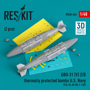 RESKIT RS48-0464 GBU-31 (V) 2/B thermally protected bombs US Navy (2 pcs) (3D Printed) 1/48