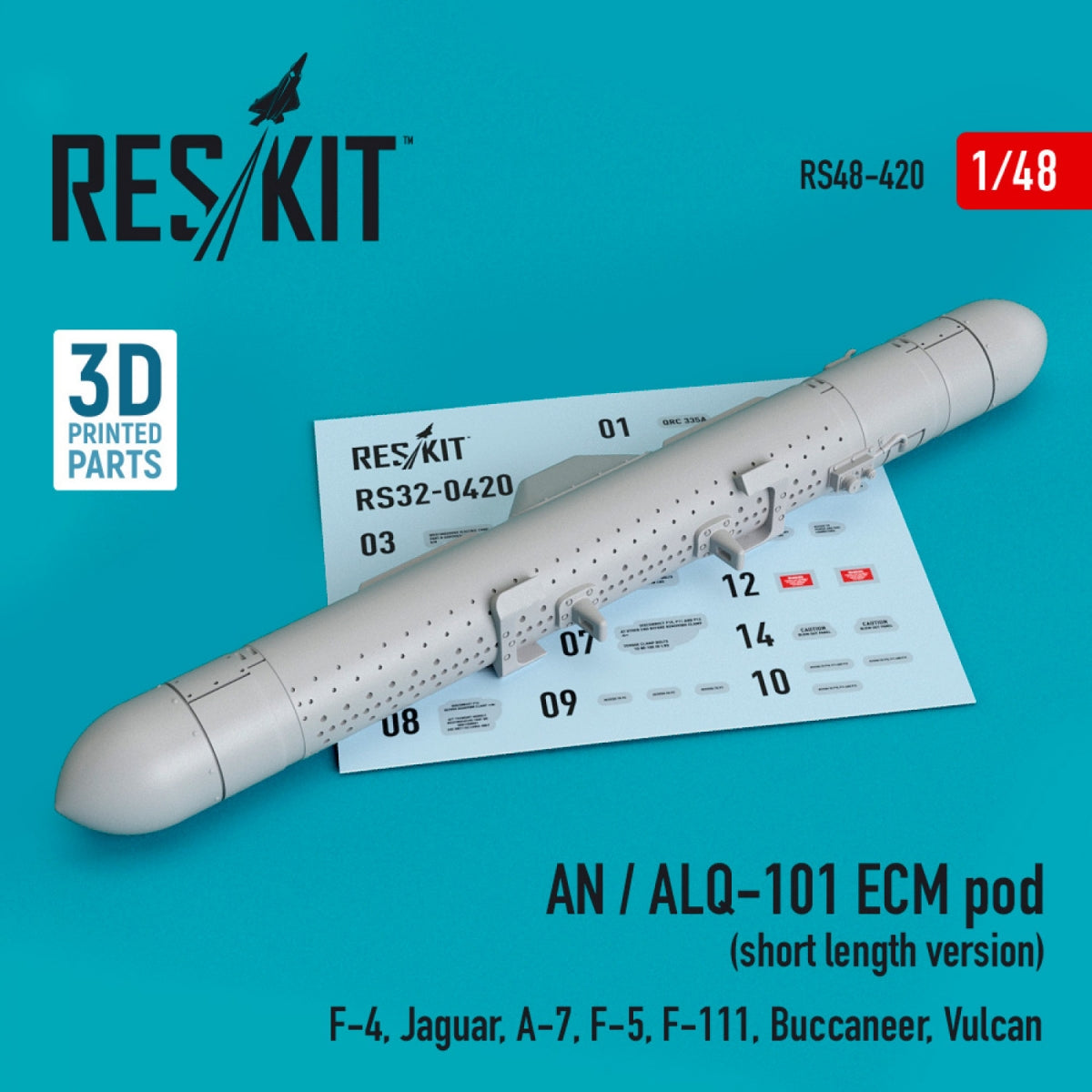 RESKIT RS48-0420 AN/ALQ-101 ECM POD (SHORT LENGTH VERSION) (3D PRINTED) 1/48