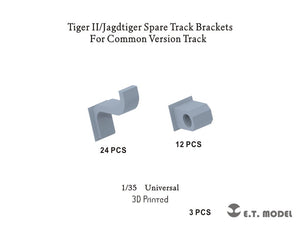 ET Model P35-318 Tiger II/Jagdtiger Spare Track Brackets For Common Version Track ( 3D Print ) 1/35
