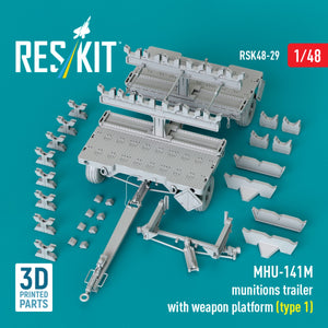 RESKIT RSK48-0029 MHU-141M munitions trailer with weapon platform (type 1) (3D Printed model kit) 1/48