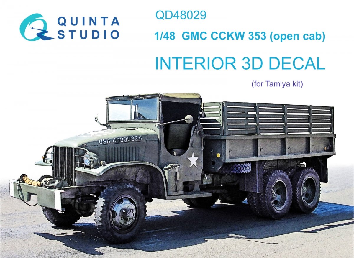 Quinta Studio QD48029 GMC CCKW 353 (open cab) 3D-Printed &amp;amp; colored Interior on decal paper (Tamiya) 1/48