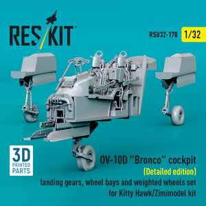 RESKIT RSU32-0170 OV-10D &amp;quot;Bronco&amp;quot; cockpit (Detailed edition) landing gears, wheel bays and weighted wheels set for Kitty Hawk/Zimimodel kit (3D Printed) 1/32 – image 3