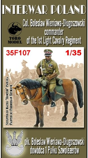 ToRo Model 35F107 Interwar Poland - Col. Bolesław Wieniawa-Dlugoszowski / Interwar Poland - Col. Boleslaw Wieniawa-Dlugoszowski commander of the 1st Regiment of the chevaliers 1/35