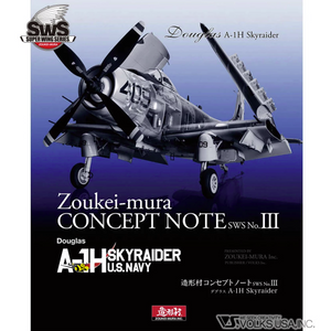 Zoukei-Mura SWS3203-B01 CONCEPT NOTE SWS No.III A-1H Skyraider US Navy (Japanese&amp;amp;English, Color Note)