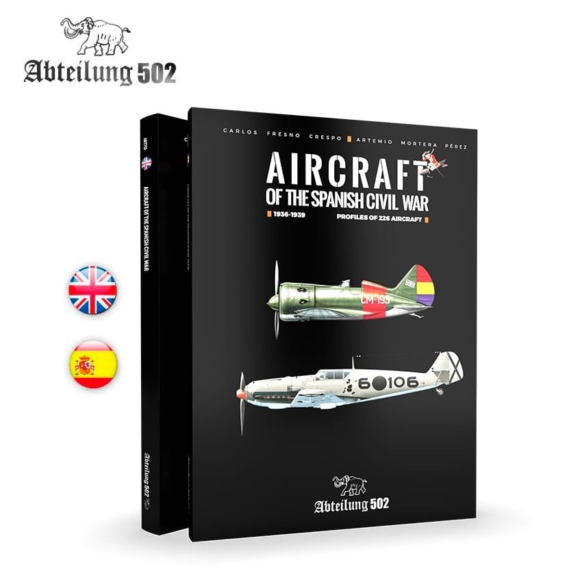 502 Abteilung ABT713 AIRCRAFT OF THE SPANISH CIVIL WAR 1936-1939