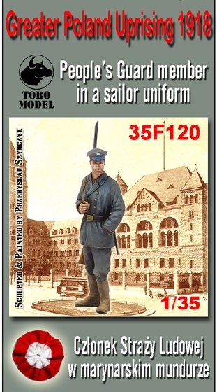 ToRo Model 35F120 Greater Poland Uprising 1918 - Member of the People's Guard in a sailor uniform 1/35