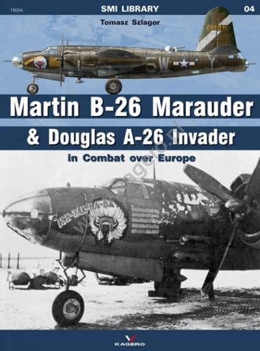 Kagero 19004 Martin B-26 Marauder &amp;amp; Douglas A-26 Invader in Combat over Europe EN/PL