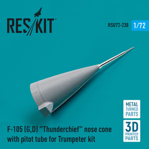 RESKIT RSU72-0238 F-105 (G,D) &amp;quot;THUNDERCHIEF&amp;quot; NOSE CONE WITH PITOT TUBE FOR TRUMPETER KIT (METAL &amp;amp; 3D PRINTED) 1/72