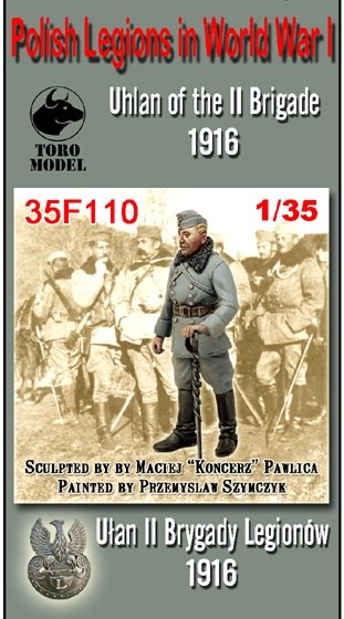 ToRo Model 35F110 Polish Legions - Uhlan of the II Brigade 1916 / Polish Legions in World war I - Uhlan of the II Brigade 1916 1/35