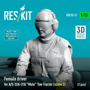 RESKIT RSF35-0021 Female driver for A/S-32A-31A "Mule" Tow Tractor (scene 2) (1 pcs) (3D Printed) 1/35
