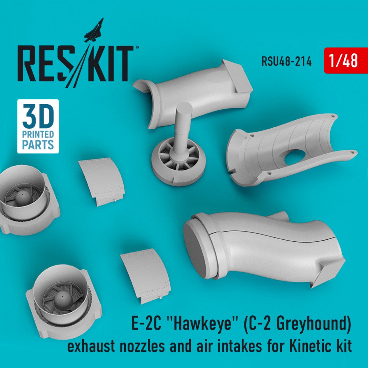 RESKIT RSU48-0214 E-2C "HAWKEYE" (C-2 GREYHOUND) EXHAUST NOZZLES AND AIR INTAKES FOR KINETIC KIT (3D PRINTING) 1/48