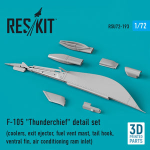 RESKIT RSU72-0193 F-105 &amp;quot;THUNDERCHIEF&amp;quot; DETAIL SET (COOLERS, EXIT EJECTOR, FUEL VENT MAST, TAIL HOOK, VENTRAL FIN, AIR CONDITIONING RAM INLET) (3D PRINTED) 1/72