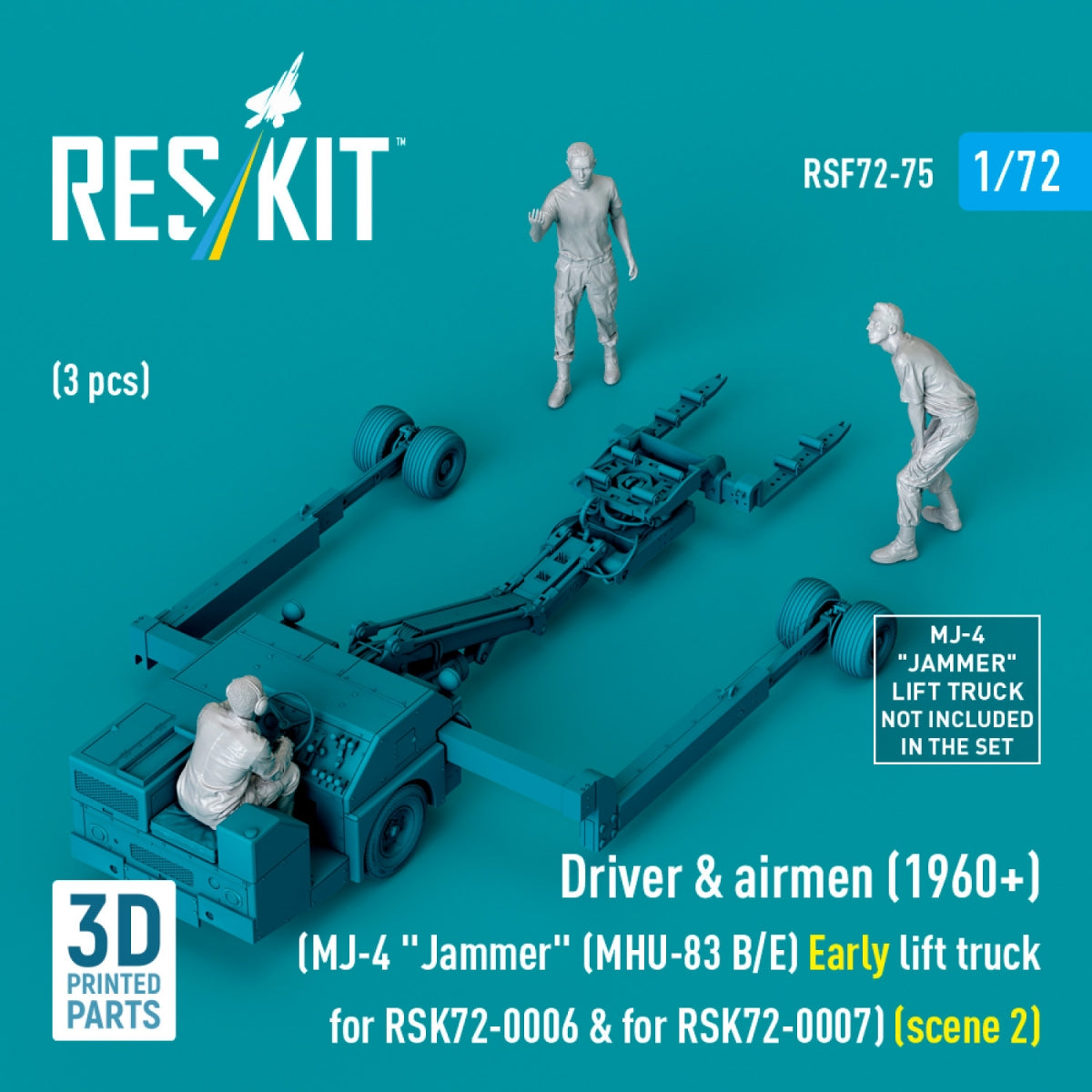 RESKIT RSF72-0075 Conducteur et aviateurs (1960+) (3 pièces) (MJ-4 « Jammer » (MHU-83 B/E) Chariot élévateur ancien pour RSK72-0006 et RSK72-0007) (scène 2) (Impression 3D) 1/72 