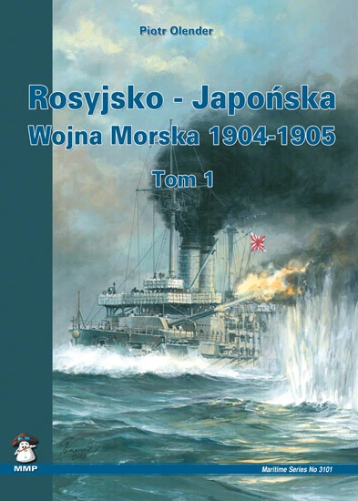 MMP Books 21559 RUSSO-JAPANESE NAVAL WAR 1904-1905 vol. 1