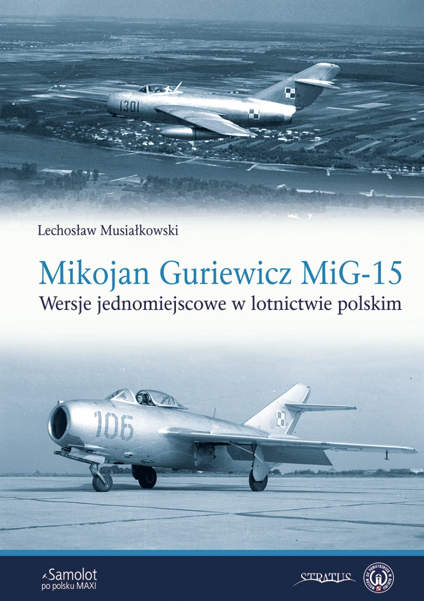 Stratus 27087 Polish Maxi Aircraft: Mikoyan Gurevich MiG-15. Single-seat versions in Polish aviation. PL