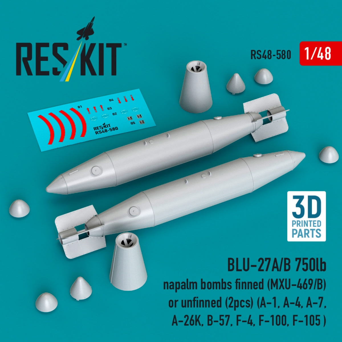 RESKIT RS48-0580 BLU-27A/B 750lb napalm bombs finned (MXU-469/B) or unfinned (2pcs) (A-1, A-4, A-7, A-26K, B-57, F-4, F-100, F-105 ) (3D Printed) 1/48