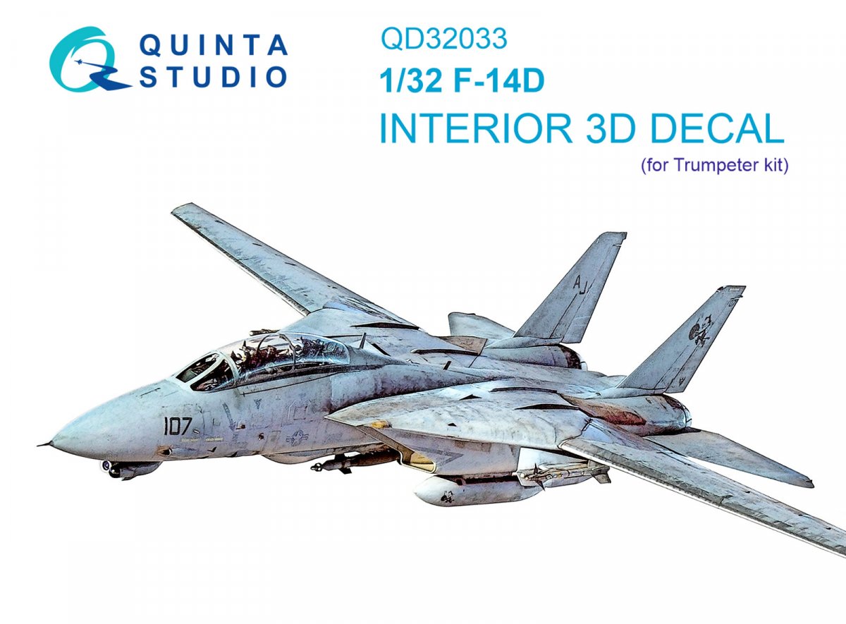 Quinta Studio QD32033 F-14D 3D-Printed &amp; colored Interior on decal paper ( Trumpeter ) 1/32