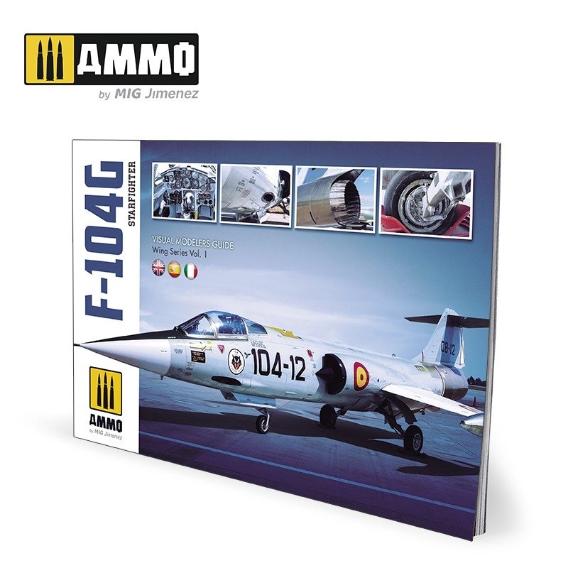 AMMO of Mig Jimenez 6004 F-104G STARFIGHTER - Visual Modelers Guide Multilingual