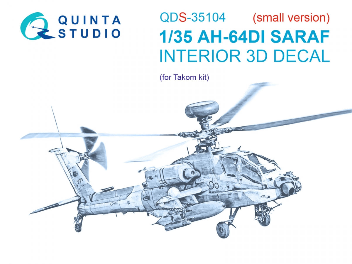 Quinta Studio QDS-35104 AH-64DI Saraf 3D-Printed &amp;amp; colored Interior on decal paper (Takom) (Small version) 1/35