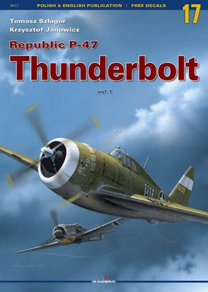 Kagero 3017 Republic P-47 Thunderbolt vol. I (no extras) ( no decal ) EN/PL