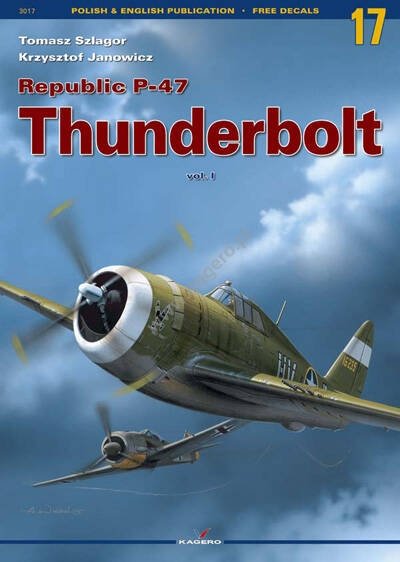 Kagero 3017 Republic P-47 Thunderbolt vol. I (no extras) ( no decal ) EN/PL