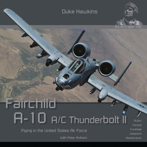 HMH Publications DH-030 Republic A-10 Thunderbolt II - Aircraft in Detail 030 (English Version)