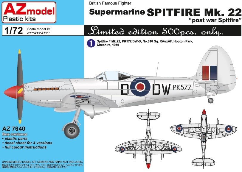 AZ Model AZ7640 British Famous Fighter Supermarine Spitfire Mk. 22 "post war Spitfire" Limited edition 500 pcs. only 1/72