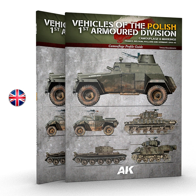 AK Interactive AK130010 VEHICLES OF THE POLISH 1ST ARMORED DIVISION – CAMOUFLAGE PROFILE GUIDE - English