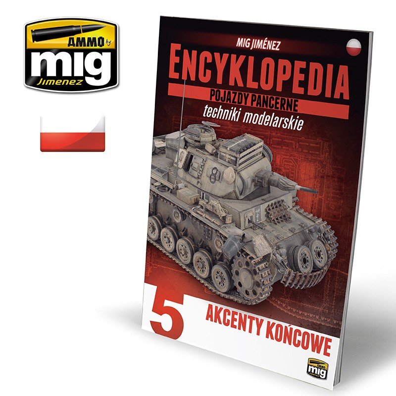 Ammo of Mig Jimenez 6204 ENCYCLOPEDIA OF MODELING TECHNIQUES – ARMORED VEHICLES VOLUME 5 – FINAL ACCENTS (Polish)