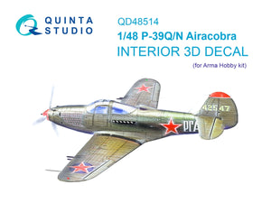 Quinta Studio QD48514 P-39Q/N Airacobra 3D-Printed colored Interior on decal paper (Arma Hobby) 1/48