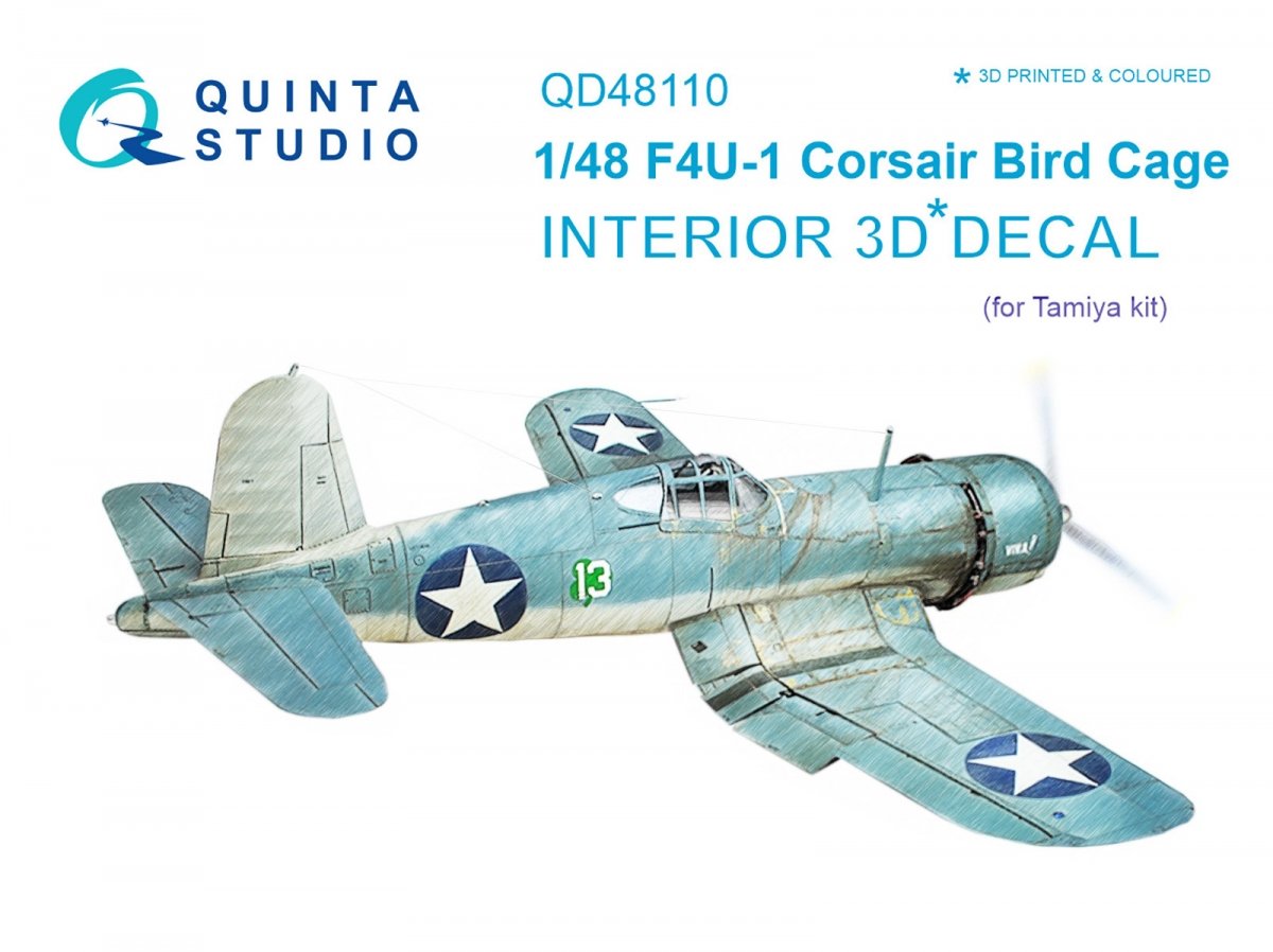 Quinta Studio QD48110 F4U-1 Corsair (Bird cage) 3D-Printed &amp;amp; colored Interior on decal paper (for Tamiya kit) 1/48
