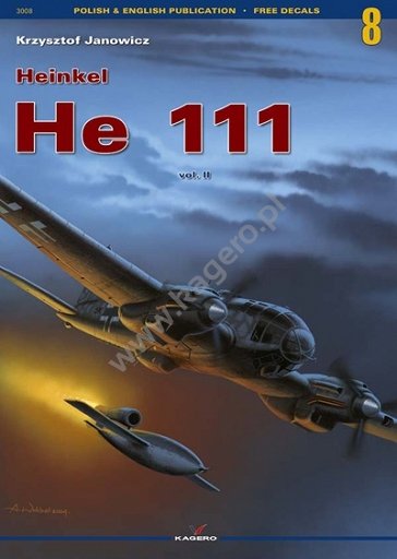Kagero 3008 Heinkel He 111 vol. II EN/PL (no decal)