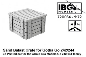 IBG 72U064 Sand Ballast Crate for Gotha Go 242/244 3d Printed set for the whole IBG Models Go 242/244 family 1/72
