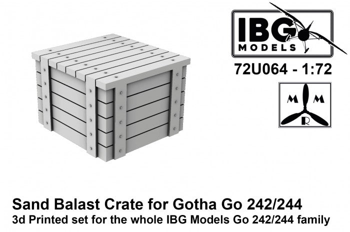 IBG 72U064 Sand Ballast Crate for Gotha Go 242/244 3d Printed set for the whole IBG Models Go 242/244 family 1/72