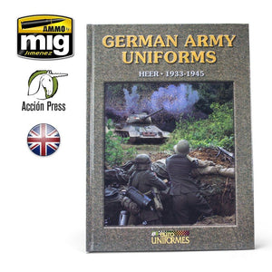 MUNITIONS de Mig Jimenez EURO0026 UNIFORMES DE L&amp;#39;ARMÉE ALLEMANDE - HEER (1933-1945) Anglais