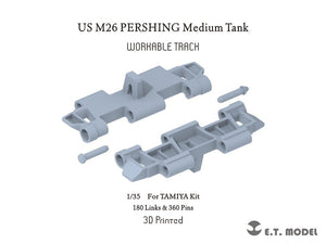 ET Model P35-058 US M26 PERSHING Medium Tank Workable Track (3D Printed) 1/35