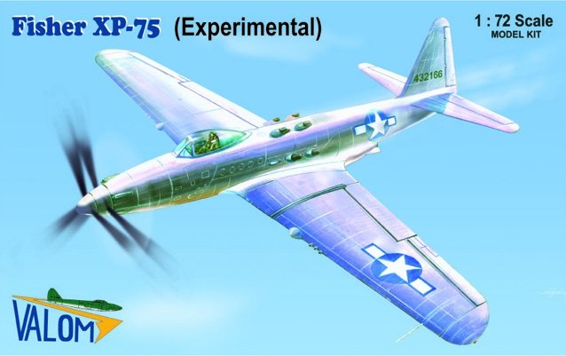 Valom 72082 Fisher XP-75 (experimental) 1/72