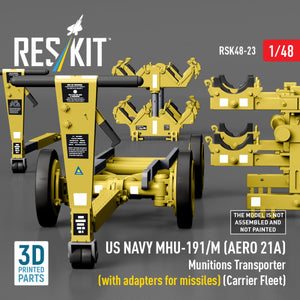 RESKIT RSK48-0023 US NAVY MHU-191/M (AERO 21A) Munitions Transporter (with adapters for missiles) (Carrier Fleet) (3D Printed model kit) 1/48 – image 4
