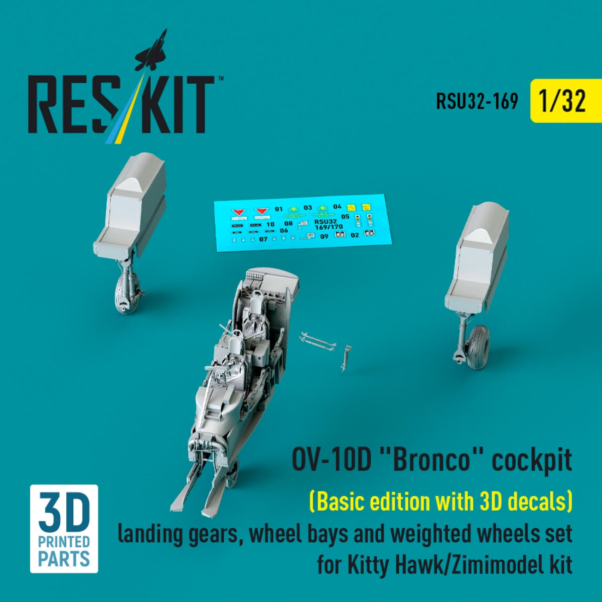 RESKIT RSU32-0169 OV-10D &amp;quot;Bronco&amp;quot; cockpit (Basic edition with 3D decals) landing gears, wheel bays and weighted wheels set for Kitty Hawk/Zimimodel kit (3D Printed) 1/32 – zdjęcie 3