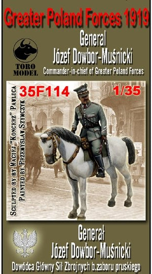 ToRo Modèle 35F114 Forces de Grande-Pologne 1919 - Général Józef Dwobor-Muśnicki / Forces de Grande-Pologne 1919 Général Józef Dwobor-Muśnicki Commandant en chef des Forces de Grande-Pologne 1/35