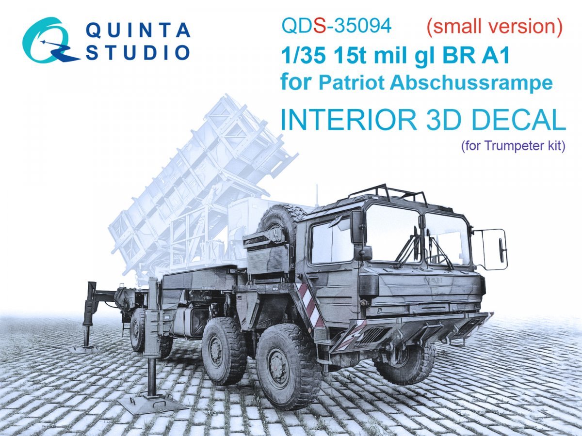Quinta Studio QDS-35094 15t mil gl BR A1 for Patriot Abschussrampe 3D-Printed &amp;amp; colored Interior on decal paper (Trumpeter) (Small version) 1/35
