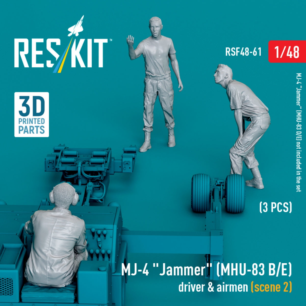 RESKIT RSF48-0061 MJ-4 "Jammer" (MHU-83 B/E) driver & airmen (scene 2) (3 pcs) (3D Printed) 1/48
