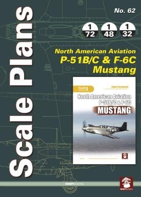 MMP Books 58464 Scale Plans No. 62 NAA P-51 B/C &amp; F-6C Mustang EN
