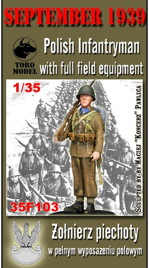 ToRo Model 35F103 September 1939 - Polish Soldier with full field equipment 1/35