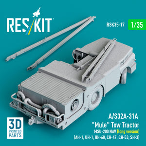 RESKIT RSK35-0017 A/S32A-31A "Mule" Tow Tractor MSU-200 NAV (long version) (AH-1, UH-1, UH-60, CH-47, CH-53, SH-3) (3D Printed model kit) 1/35