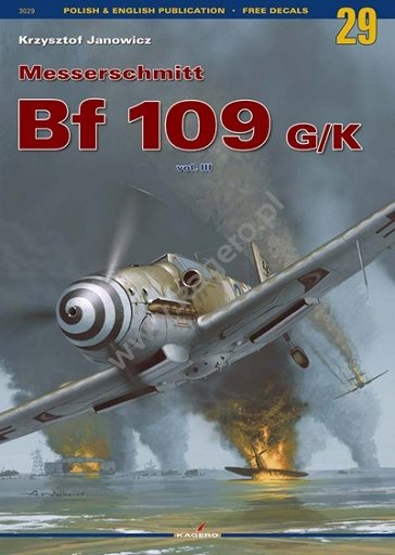 Kagero 3029 Messerschmitt Bf 109 G/K vol. III EN/PL (no decal)