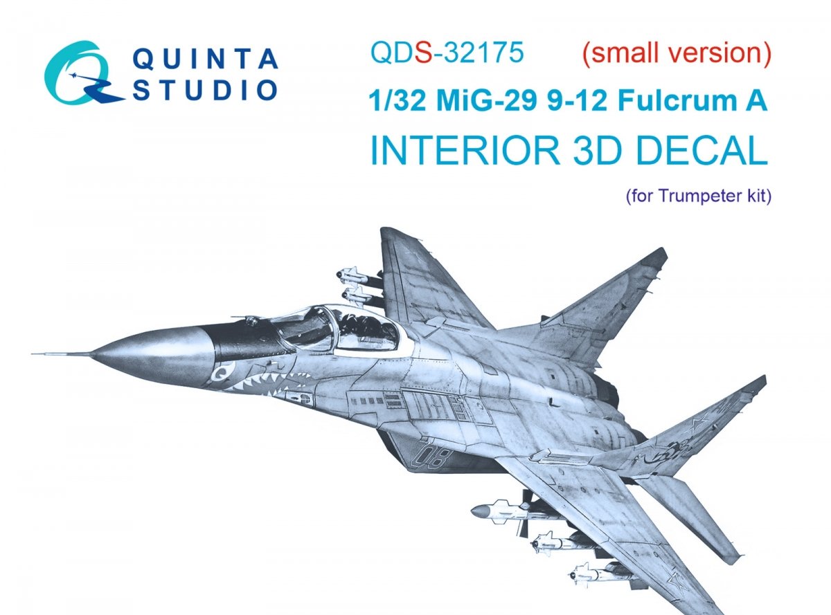 Quinta Studio QDS-32175 MiG-29 9-12 Fulcrum A 3D-Printed &amp;amp; colored Interior on decal paper (Trumpeter) (Small version) 1/32