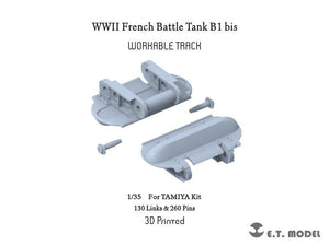 ET Model P35-019 WWII French Battle Tank B1 bis Workable Track ( 3D Printed ) 1/35