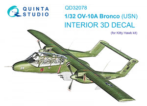 Quinta Studio QD32078 OV-10A (USN version) 3D-Printed &amp;amp; colored Interior on decal paper (KittyHawk) 1/32